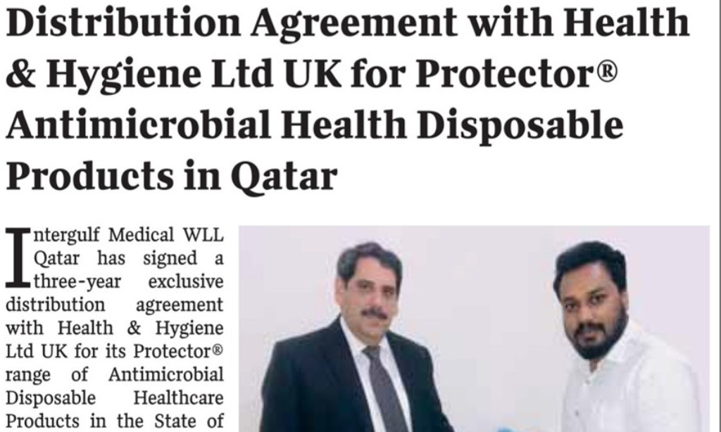 Health & Hygiene UK signed exclusive distribution of  Protector® Products with Intergulf Medical agreement in Qatar